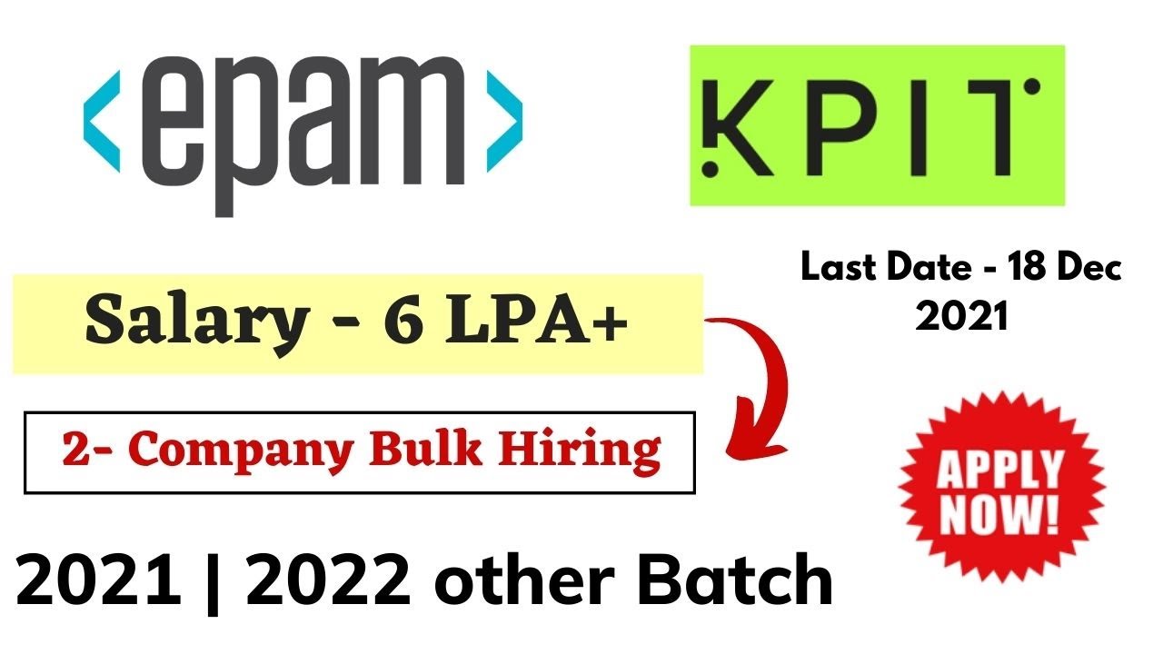 EPAM | KPIT Off Campus Drive 2021 | 2022 Batch - Salary 6LPA | Exam Pattern  | Recruitment 2022 - YouTube
