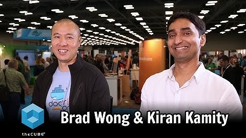 Bradley Wong, Docker & Kiran Kamity, Cisco | DockerCon 2017