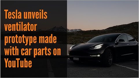 Tesla Unveils Ventilator Prototype Made With Car Parts | USA NEWS