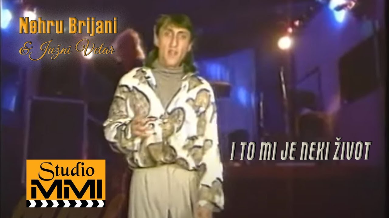 Nehru i Juzni Vetar - I to mi je neki zivot (1994)