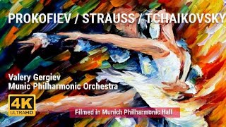 Valery Gergiev & Munich Philharmonic Orchestra perform Prokofiev, Strauss and Tchaikovsky