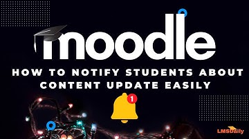 Beginners Moodle Tips - Notify students about content update in Moodle #moodle #edtech #moodletips