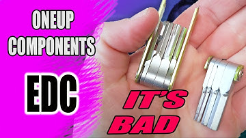 Why THE OneUp Components EDC TOOL is TRASH!!!