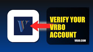 How To Verify Your Vrbo Account 2025 (2026)