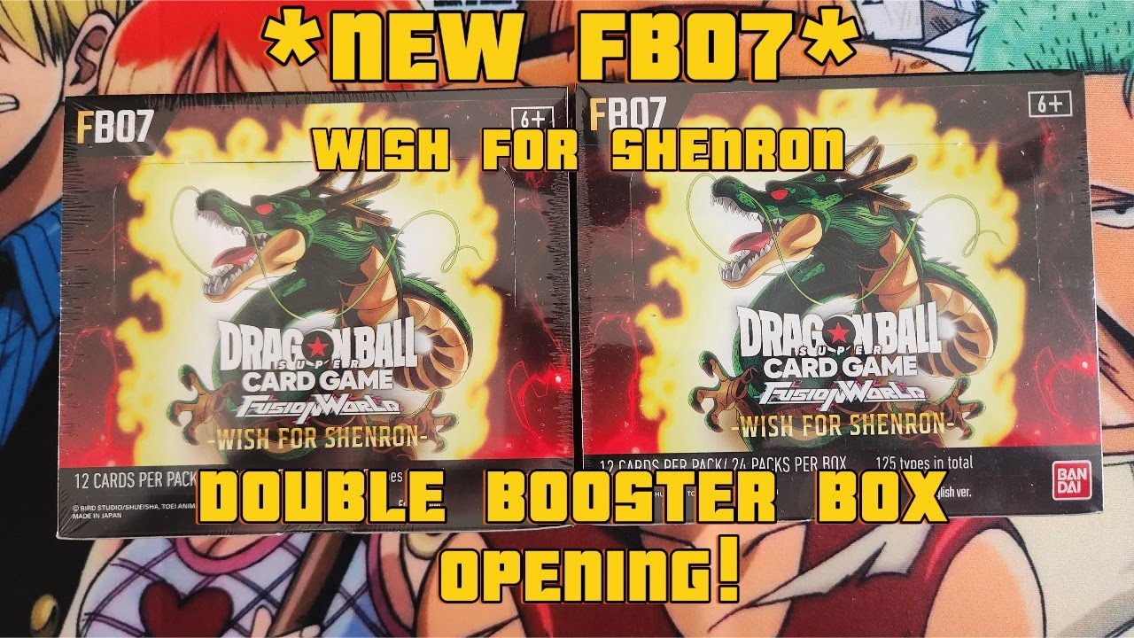 *NEW* FB07 Wish For Shenron -DOUBLE BOOSTER BOX OPENING-