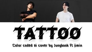 JUNGKOOK FT JIMIN -Tattoo (By Loreen) Color Coded lyrics (full version)_Ai cover Resimi
