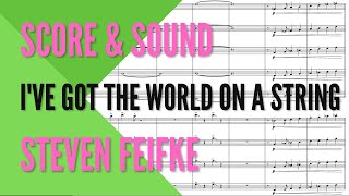 I've Got The World On A String feat. Benny Benack III // Arranged by Steven Feifke
