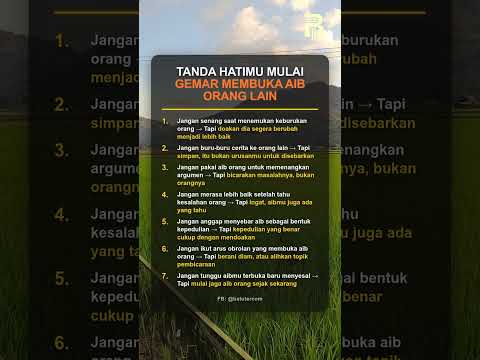 TANDA HATIMU MULAI GEMAR MEMBUKA AIB ORANG LAIN