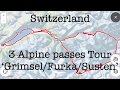 3 Alpine Passes Tour &#39;Grimsel/Furka/Susten&#39;