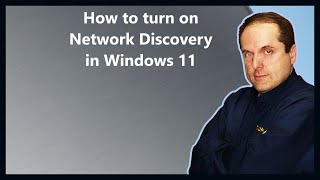 How to fix Network Discovery in Windows 11