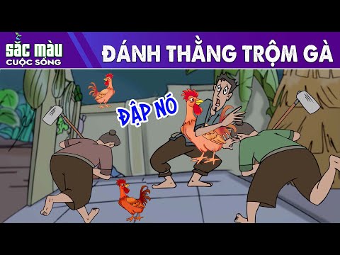#1 ĐÁNH THẰNG TRỘM GÀ - PHIM HOẠT HÌNH HAY - TRUYỆN CỔ TÍCH - PHIM HOẠT HÌNH - SẮC MÀU CUỘC SỐNG Mới Nhất 1 #1 ĐÁNH THẰNG TRỘM GÀ – PHIM HOẠT HÌNH HAY – TRUYỆN CỔ TÍCH – PHIM HOẠT HÌNH – SẮC MÀU CUỘC SỐNG Mới Nhất