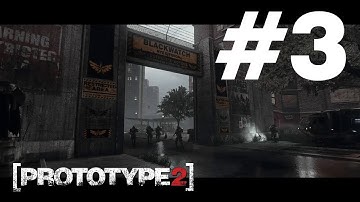 Prototype 2 - Story Mode Walkthrough - Part 3