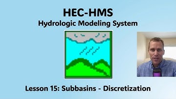 HEC HMS Lesson 15 - Subbasins - Discretization