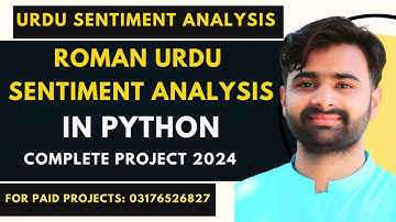 Roman Urdu Sentiment Analysis Using Python |Sentiment Analysis using Machine Learning for Roman Urdu