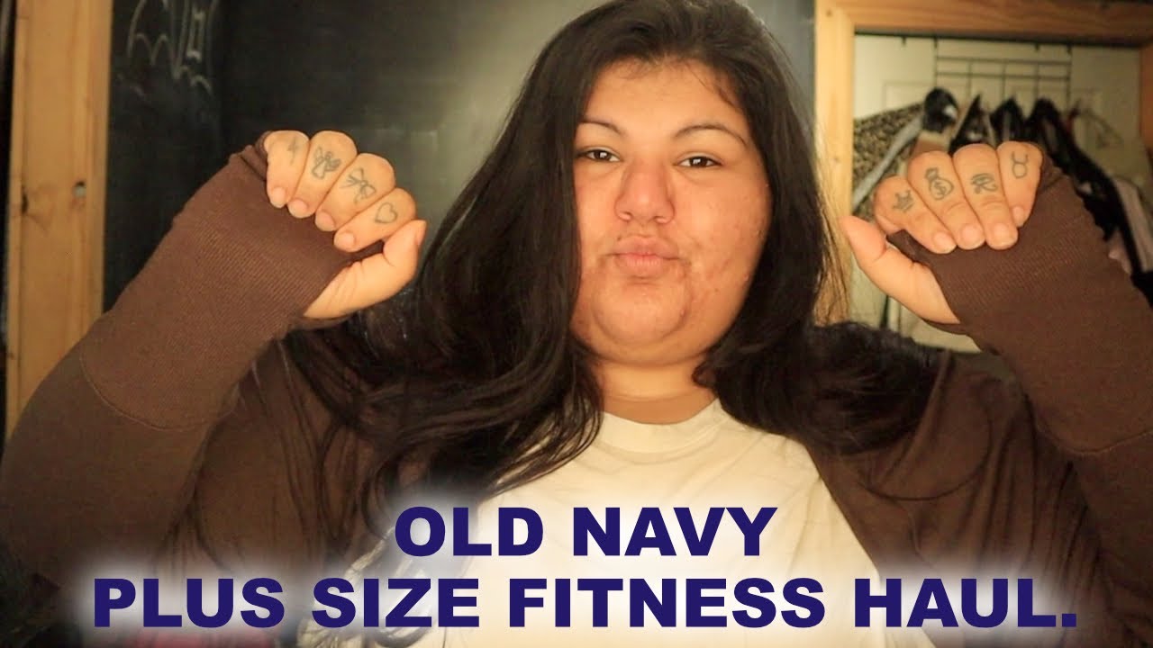 PLUS SIZE WORKOUT CLOTHING HAUL OLD NAVY YouTube