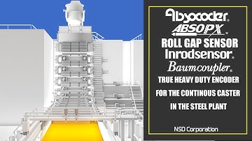 NSD ABSOCODER FOR THE CONTINUOUS CASTING PROCESS