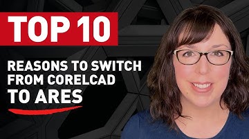 CorelCAD transition to ARES Commander  | Top 10 benefits for CorelCAD users