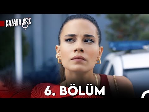 Kazara Aşk 6. Bölüm (FULL HD)