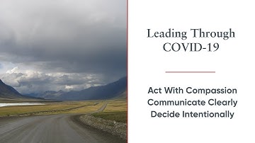 Leading Through Coronavirus: Practical Tools and Suggestions for Leaders in Uncertain Times