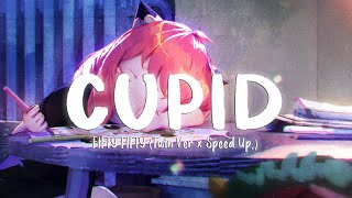 CUPID (Sped Up) - FIFTY FIFTY (Twin Ver.) - [Lyrics\/Vietsub]