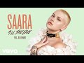 SAARA - All The Love (Audio) ft. Jillionaire