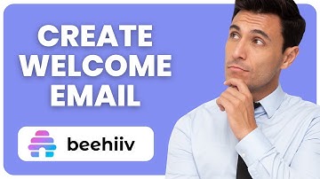 How to Create a Welcome Email in Beehiiv (2023)