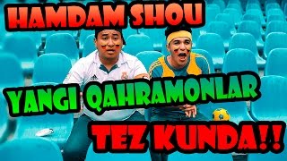 Ham Dam SHOU 5-soni (Yangi qahramonlar) (anons) | Хам Дам ШОУ 5-сони (Янги кахрамонлар) (анонс)