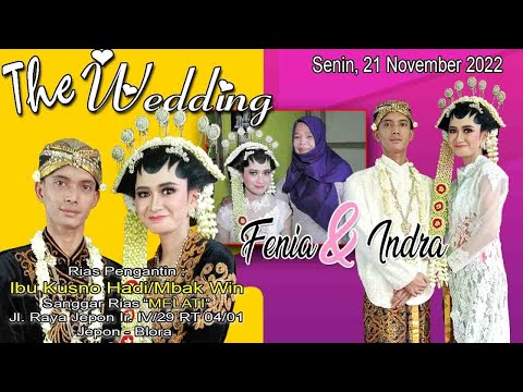 Pernikahan Fenia Widyasari & Indra Gunawan (Senin, 21 Nopember 2022)