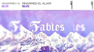 Mhammed El Alami - BLVE (Extended Mix)