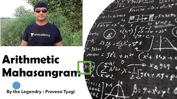 Arithmetic Mahasangram || Cat 2021 || Unacademy || Praveen Tyagi