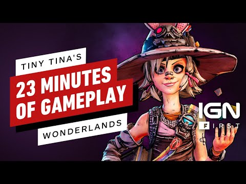 Tiny Tina's Wonderlands: 23 Minutes of Uncut Gameplay | IGN First