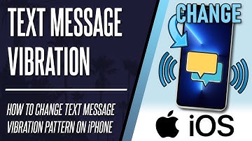 How to Change Text Message Vibration Pattern on iPhone (iOS)