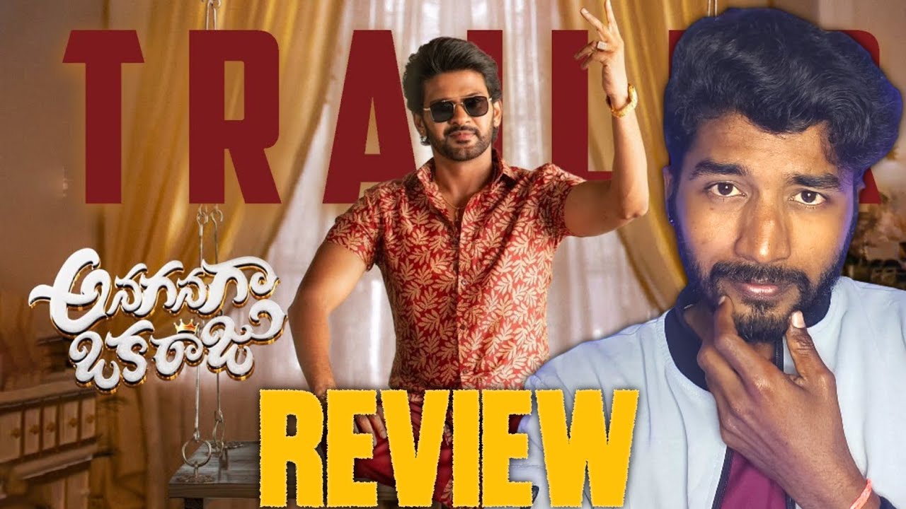 Anaganaga oka raju 😅 ll Trailer Review 👌🏻 ll Naveen polishetty ll Menakshi 
