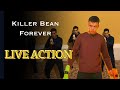 Killer bean forever live action full moviesupercut