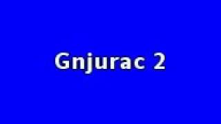 GNJURAC 2