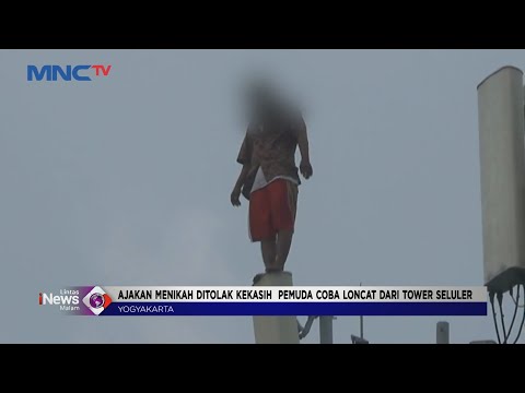 Lamaran Ditolak Kekasih, Pemuda di Yogyakarta Loncat dari Tower Seluler #LintasiNewsMalam 15/03