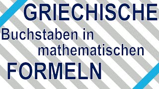 Griechische Buchstaben In Mathematischen Formeln Exkurs 1 Physikalische Arbeitsweisen Youtube