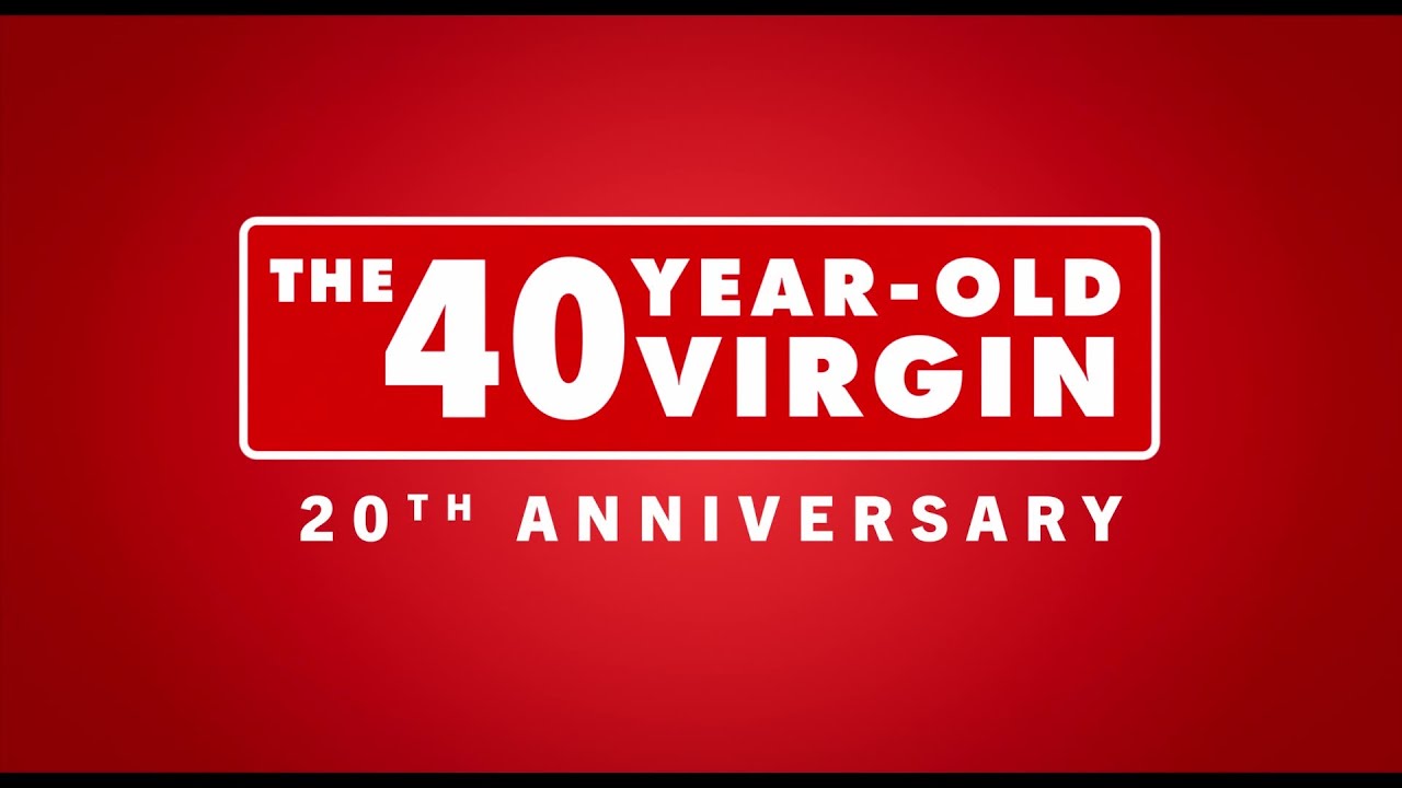The 40-Year-Old Virgin | 20th Anniversary Trailer
