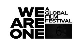 We Are One A Global Film Festival