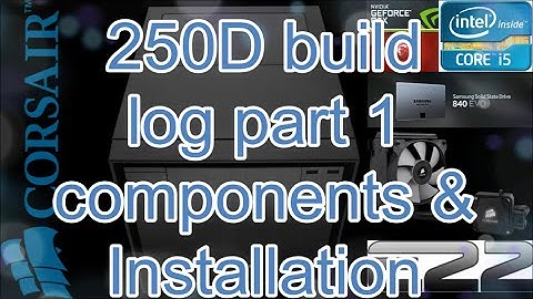 Corsair Obsidian 250d PC build log. Part 1