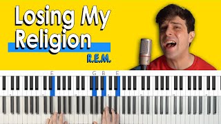 How To Play “Losing My Religion” by R.E.M. [Piano Tutorial/Chords for Singing]