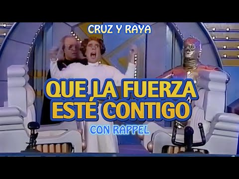 "Que la fuerza esté contigo. Star Wars. Cruz y Raya. Con Rappel" Juan Muñoz Cómico