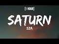 SZA - Saturn [1 HOUR/Lyrics] 