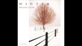 Michael Gettel - Final Snowfall