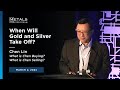 When will gold and silver take off chen lin  presents at metals investor forum  march 2024