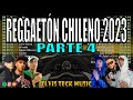 Mix reggaetn chileno 2023 parte 4 jere klein cris mj pailita gino mella jordan 23 jairo vera
