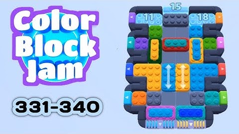 Color Block Jam Level 331-340 | No Commentary, No Music | Android Gameplay