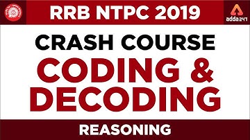 RRB NTPC 2019 | Coding And Decoding | RRB NTPC Reasoning Preparation
