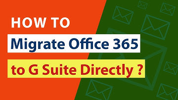 How to Migrate Office 365 to G Suite / Google Apps – Get Fully Automatic Technique