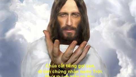 CHÚA CẤT TIẾNG GỌI CON